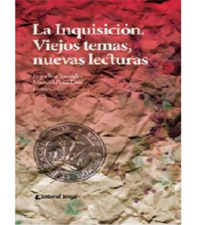 LA INQUISICI&Oacute;N. Viejos temas, nuevas lecturas 9789875915930 Brujas Editorial 26,60&nbsp;&euro;