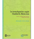 LA INVESTIGACI&Oacute;N SEG&Uacute;N HUMBERTO MATURANA El amor y la autopoiesis como epistemolog&iacute;a y m&eacute;todos de investigaci&oacute;n