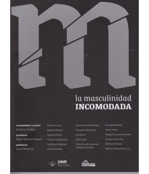 LA MASCULINIDAD INCOMODADA 9789877024302 Homo Sapiens 28,00 €