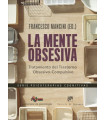 La mente obsesiva Tratamiento del trastorno obsesivo-compulsivo
