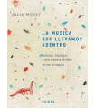 LA M&Uacute;SICA QUE LLEVAMOS ADENTRO. Autismo, Asperger y una manera de ver el mundo.