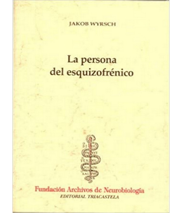 LA PERSONA DEL ESQUIZOFRÉNICO 978-84-95840-00-6 33,73 €