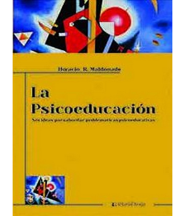 LA PSICOEDUCACI&Oacute;N. Neo ideas para abordar problem&aacute;ticas psicoeducativas 9789877600568 Brujas Editorial 21,85&nbsp;&euro;