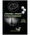 LA PSICOLOGÍA EN EL DEPORTE. Herramientas, metodologías y técnicas para mejorar el rendimiento