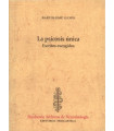LA PSICOSIS ÚNICA. Escritos escogidos