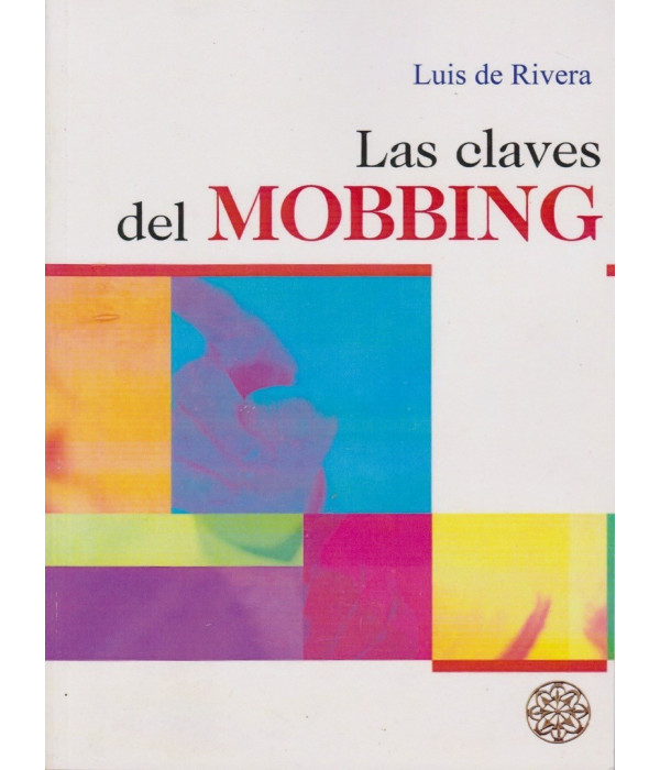 LAS CLAVES DEL MOBBING 9781511810302 27,55 €