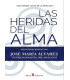 LAS HERIDAS DEL ALMA. Conversaciones con JOS&Eacute; MAR&Iacute;A &Aacute;LVAREZ un psicoanalista del siglo XXI