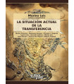 LA SITUACIÓN ACTUAL DE LA TRANSFERENCIA