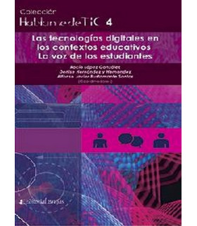 Las tecnolog&iacute;as digitales en los contextos educativos. La voz de los estudiantes 9789875918030 Brujas Editorial 21,85&nbsp;&euro;