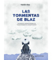 LAS TORMENTAS DE BLAZ. Guía práctica e interactiva basada en la ACT