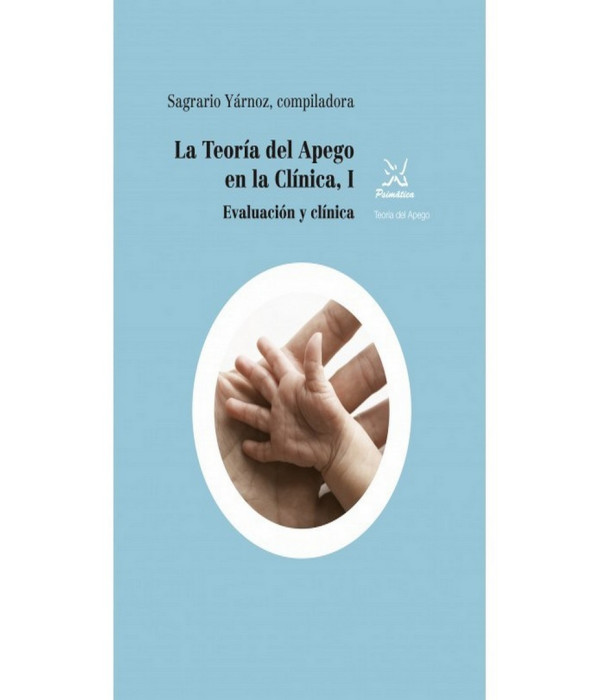 La teor&iacute;a del apego en la cl&iacute;nica, I. 9788488909206 Psim&aacute;tica Editorial 23,75&nbsp;&euro;