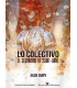 Lo Colectivo. Psicopatolog&iacute;a institucional de la vida cotidiana. SEGUNDA EDICI&Oacute;N