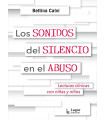 LOS SONIDOS DEL SILENCIO EN EL ABUSO  Lecturas cl&iacute;nicas con ni&ntilde;as y ni&ntilde;os