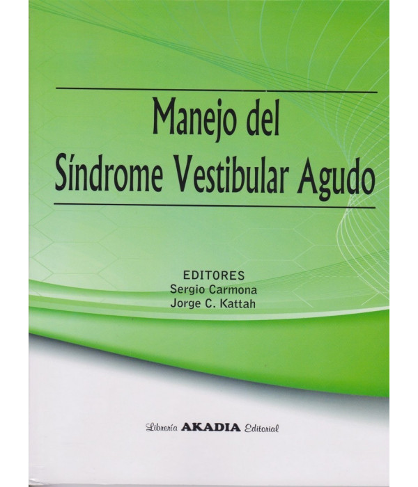MANEJO DEL S&Iacute;NDROME VESTIBULAR AGUDO 9789875703087 Akadia 45,60&nbsp;&euro;