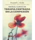 MANUAL CL&Iacute;NICO DE TERAPIA CENTRADA EN LA COMPASI&Oacute;N