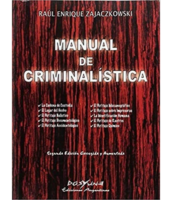 MANUAL DE CRIMINALÍSTICA 9789871573219 DOS Y UNA 90,25 €