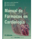 MANUAL DE F&Aacute;RMACOS EN CARDIOLOG&Iacute;A &ndash; 3ra.edici&oacute;n