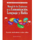 MANUAL DE LOS TRATORNOS DE LA COMUNICACI&Oacute;N, LENGUAJE Y HABLA