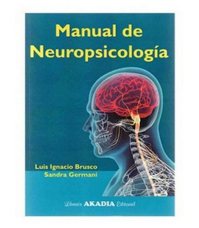 Manual de Neuropsicología Luis Ignacio Brusco 9789875704466 Akadia 25,65 €