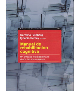 MANUAL DE REHABILITACI&Oacute;N COGNITIVA. Un enfoque interdisciplinario desde las neurociencias 9789501202922 Paidos 48,45&nbsp;&euro;