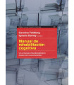 MANUAL DE REHABILITACI&Oacute;N COGNITIVA. Un enfoque interdisciplinario desde las neurociencias