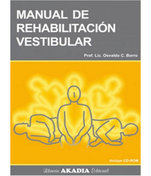 MANUAL DE REHABILITACION VESTIBULAR 9789875701885 Akadia 36,10 €
