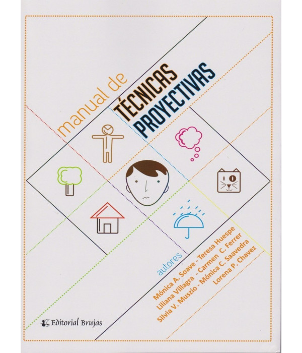 MANUAL DE TÉCNICAS PROYECTIVAS 9789875917347 Brujas Editorial 28,50 €