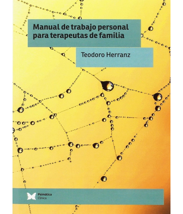 Manual de trabajo personal para terapeutas de familia 9788488909435 Psim&aacute;tica Editorial 23,75&nbsp;&euro;