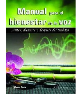 MANUAL PARA EL BIENESTAR DE LA VOZ. Antes, durante y despu&eacute;s del trabajo. 9789877600599 Brujas Editorial 23,75&nbsp;&euro;