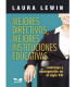 MEJORES DIRECTIVOS, MEJORES INSTITUCIONES EDUCATIVAS. Liderazgo y neurogesti&oacute;n en el siglo XXI