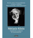MELANIE KLEIN. Surgimiento y vigencia de su pensamiento