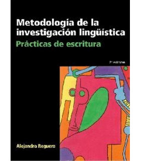 METODOLOG&Iacute;A DE LA INVESTIGACI&Oacute;N LING&Uuml;&Iacute;STICA. Pr&aacute;cticas de escritura 978-987-591-307-3 Brujas Editorial 24,70&nbsp;&euro;