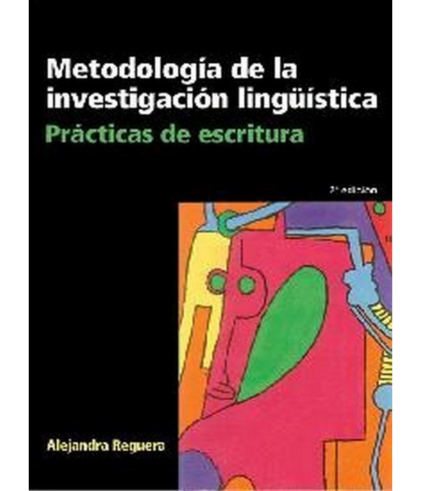 METODOLOG&Iacute;A DE LA INVESTIGACI&Oacute;N LING&Uuml;&Iacute;STICA. Pr&aacute;cticas de escritura 978-987-591-307-3 Brujas Editorial 24,70&nbsp;&euro;