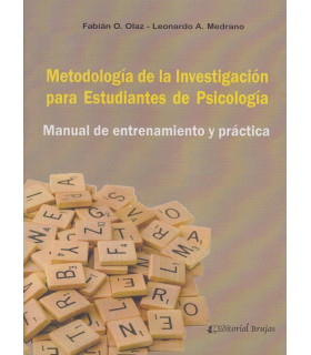 METODOLOG&Iacute;A DE LA INVESTIGACI&Oacute;N PARA ESTUDIANTES DE PSICOLOG&Iacute;A.  Manual de entrenamiento y pr&aacute;ctica 9789875914667 Brujas Editorial 21,85&nbsp;&euro;