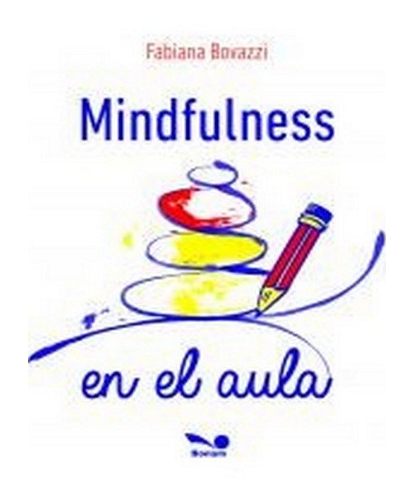 MINDFULNESS en el aula 978-987-667-241-2 BONUM 17,10 €