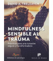 MINDFULNESS SENSIBLE AL TRAUMA