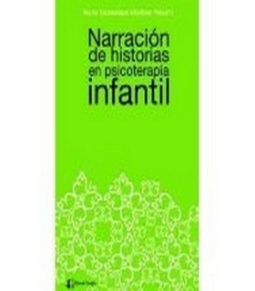 NARRACI&Oacute;N DE HISTORIAS EN PSICOTERAPIA INFANTIL 9789875910126 Brujas Editorial 16,15&nbsp;&euro;