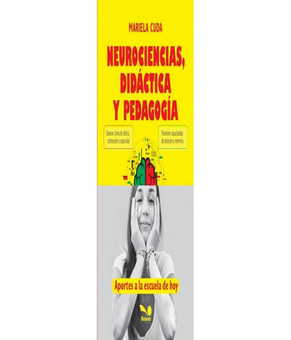 NEUROCIENCIAS, DID&Aacute;CTICAS Y PEDAGOG&Iacute;A 9789876672108 BONUM 14,25&nbsp;&euro;