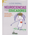 Neurociencias para educadores. 11ª Edición Lucas Raspall