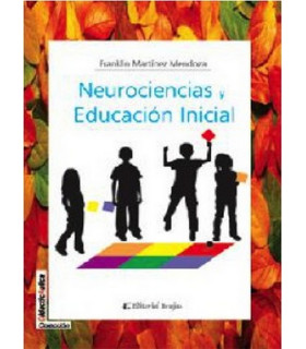 NEUROCIENCIAS Y EDUCACI&Oacute;N INICIAL 9789875915572 Brujas Editorial 21,85&nbsp;&euro;