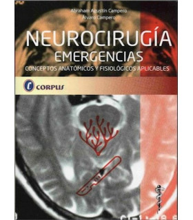 NEUROCIRUGÍA EMERGENCIAS. Conceptos anatómicos y fisiológicos aplicables 9789871860647 CORPUS 45,60 €