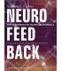 Neurofeedback en el tratamiento del trauma del desarrollo Calmar el cerebro impulsado por el miedo