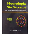 NEUROLOG&Iacute;A SIN SECRETOS. Gu&iacute;a Pr&aacute;ctica de diagn&oacute;stico y tratamiento