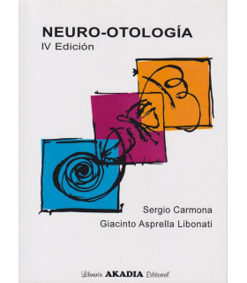 NEURO-OTOLOGÍA IV EDICIÓN 978-987-570-171-7 Akadia 42,75 €