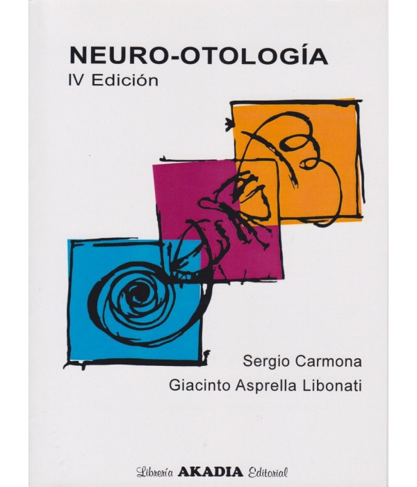 NEURO-OTOLOGÍA IV EDICIÓN 978-987-570-171-7 Akadia 42,75 €