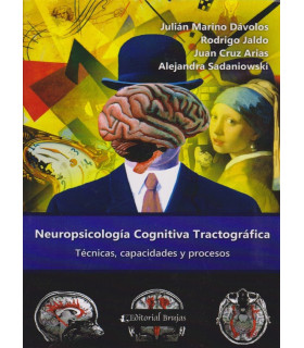 NEUROPSICOLOG&Iacute;A COGNITIVA TRACTOGR&Aacute;FICA. T&eacute;cnicas, capacidades y procesos. 9789877600711 Brujas Editorial 26,60&nbsp;&euro;