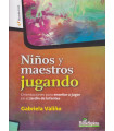 NI&Ntilde;OS Y MAESTROS JUGANDO