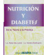 NUTRICI&Oacute;N Y DIABETES. De la teor&iacute;a a la pr&aacute;ctica