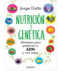 NUTRICI&Oacute;N Y GEN&Eacute;TICA. Alimentos para potenciar tu ADN y vivir mejor.