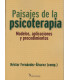 PAISAJES DE LA PSICOTERAPIA. Modelos, aplicaciones y procedimientos